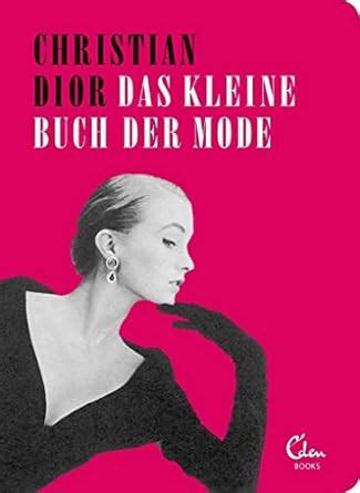 das kleine buch der mode dior